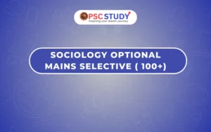 Sociology Optional Mains Selective ( 100+)