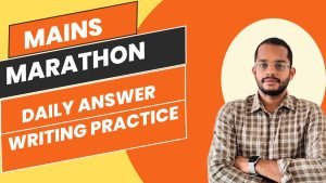 MAINS MARATHON 2024 -25